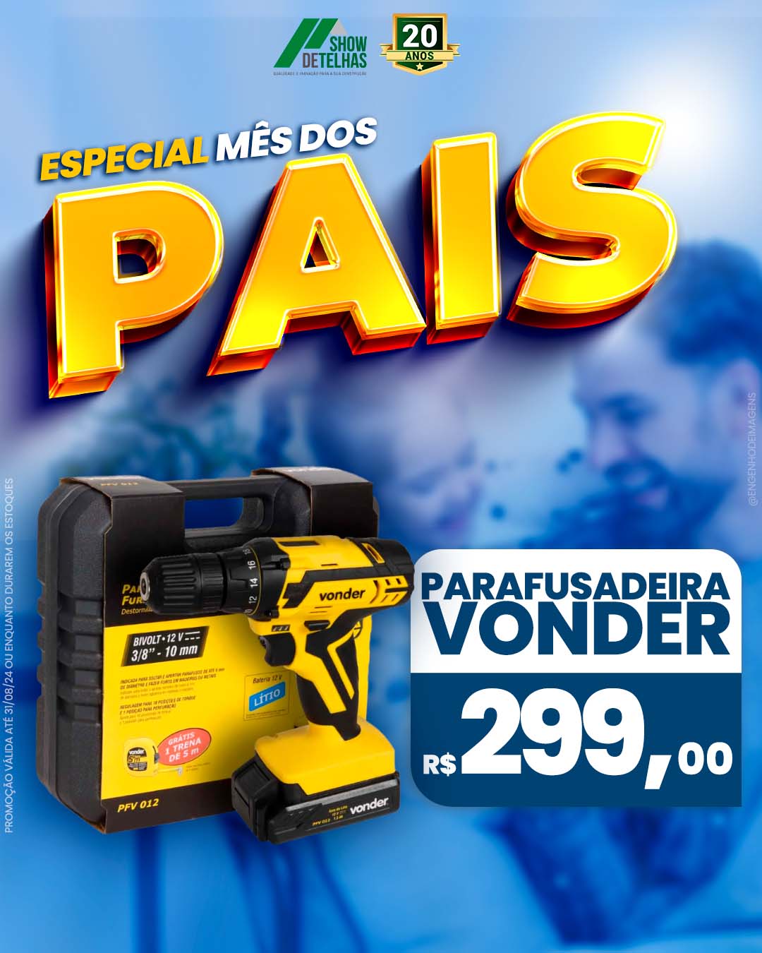 ESPECIAL MÊS DOS PAIS!! 